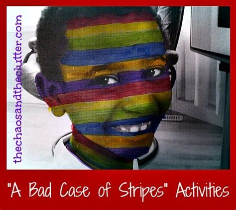 A Bad Case of Stripes Activities