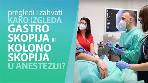 Poliklinika Amruševa Kako izgleda gastroskopija i kolonoskopija u