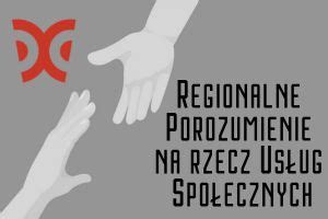 Regionalne Porozumienie Na Rzecz Us Ug Spo Ecznych Wrzos Wsp Lnota