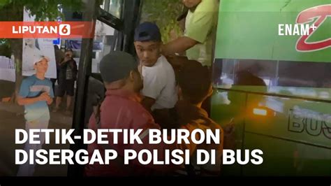 Tegang Penumpang Bus Kaget Ada Buron Di Dalam Bus Liputan6 YouTube