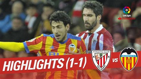 Resumen De Athletic Club Vs Valencia CF 1 1 YouTube