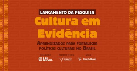 Lançamento Cultura em Evidência Aprendizados para fortalecer