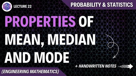 Lec Properties Of Mean Median And Mode Probability And