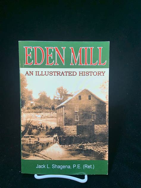 Eden Mill, An Illustrated History. - The Historical Society of Harford ...