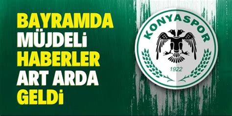 Konyaspor A Bayramda M Jdeli Haberler Art Arda Geldi