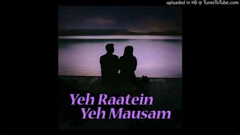 Ye Raatein Ye Mausam Cover By Vaibhav Srivastav 2020 Youtube