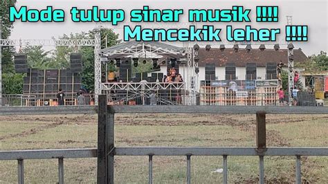 Live Cek Sound Sinar Music Vs K5 Maximal Vs Putra Wangi Youtube