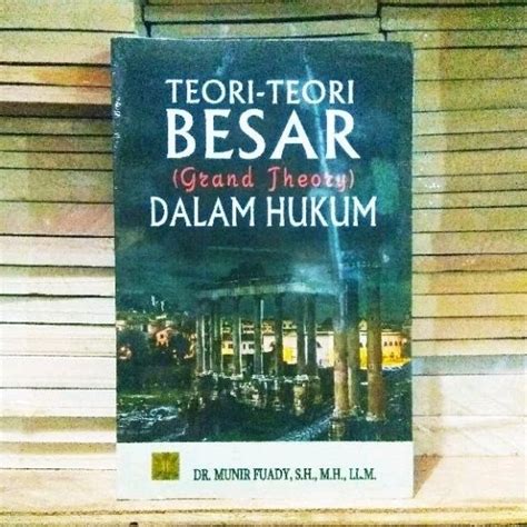 Jual Teori Teori Besar Dalam Hukum Grand Theory Dr Munir Fuady