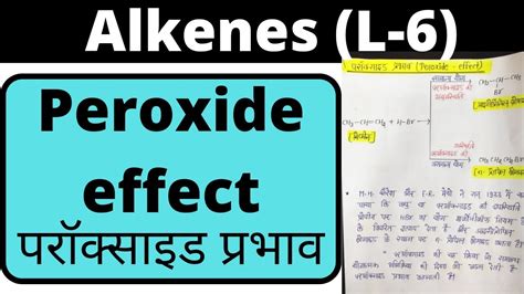 L 6 Alkenes Bsc 1st Year Organic Chemistry Peroxide Effect In Hindi