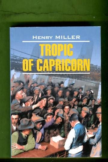 Tropic Of Capricorn Miller Henry Antikvariaatti Lukuhetki