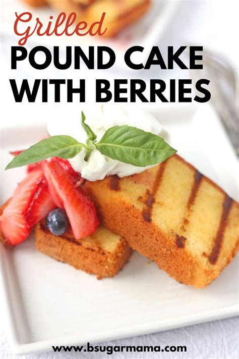 Grilled Pound Cake With Berries And Whipped Cream On A White Plate Next To Strawberries