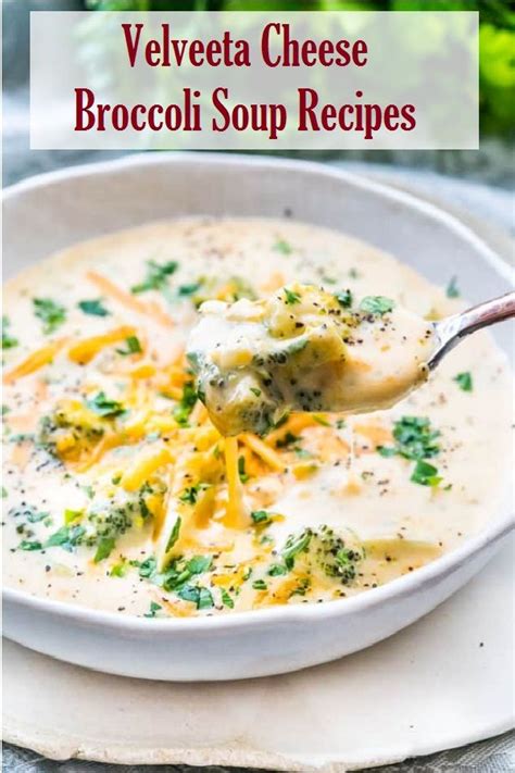 Velveeta Cheese Broccoli Soup Recipes Di 2020