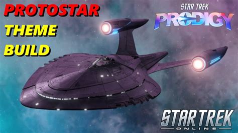 Uss Protostar Daimon Tarr Prodigy Theme Build Star Trek Online