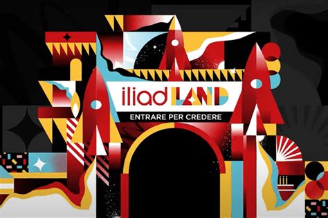 Iliad Festeggia Il 5 Compleanno Con Levento IliadLAND A Milano