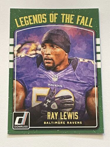 2016 Donruss Football Legends Of The Fall 21 Ray Lewis Baltimore