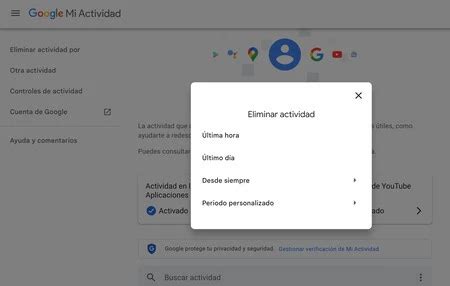 As Puedes Eliminar Todos Los Datos Que Google Sabe De Ti Tus