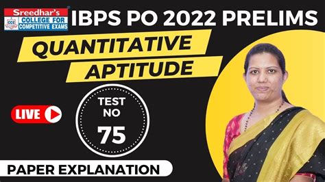 Ibps Po 2022 Prelims Mock Test No 75 Quantitative Aptitude Practice