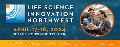 Life Science Innovation Northwest 2024 | Life Science Washington