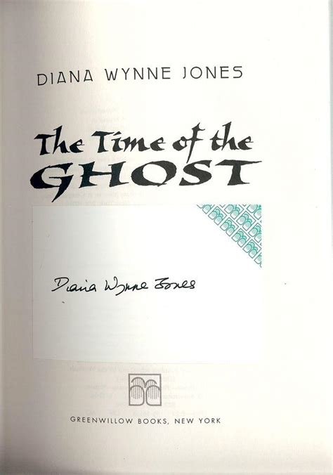 The Time Of The Ghost By Jones Diane Wynne 1996 Signed By Authors