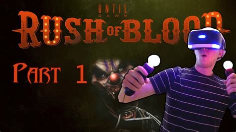 Until Dawn Rush Of Blood Walkthrouth Gameplay Vr Part 1 Ps4