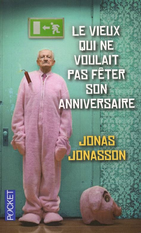 Le Vieux qui ne voulait pas fêter son anniversaire 2014