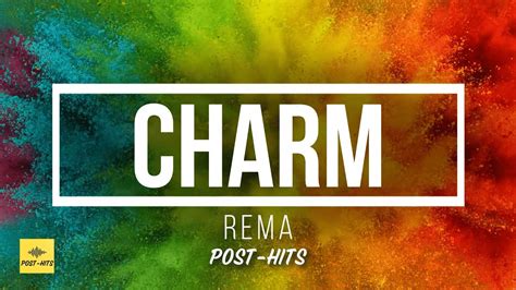 Rema - CHARM (Lyrics) - YouTube