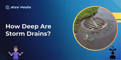 How Deep Are Storm Drains Unveiling Underground Secrets