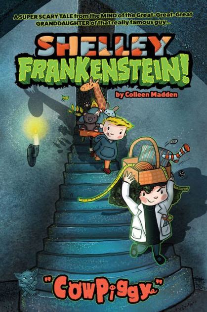 Shelley Frankenstein Book One Cowpiggy By Colleen Madden Paperback