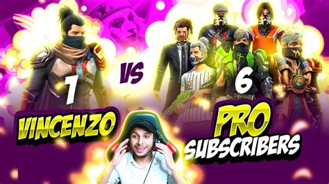 Vincenzo Vs Pro Subscribers Vs Garena Free Fire Youtube