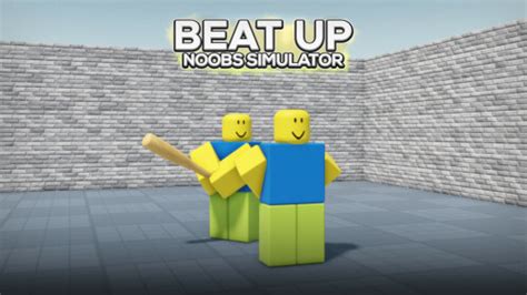 Beat Up Noobs Simulator Roblox