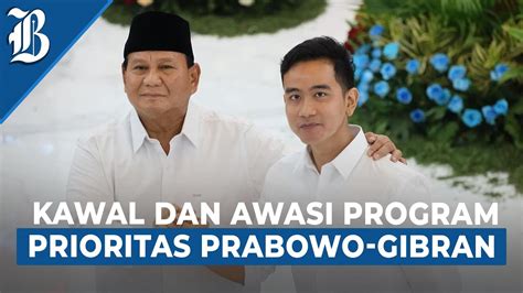 Ini Segudang Program Prabowo Gibran Dari Prioritas Hingga Peninggalan