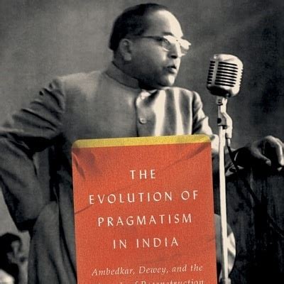 Book Launch Ambedkar Dewey And The Evolution Of Pragmatism In India