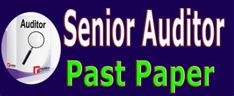 Senior Auditor Past Papers Right Mcqs With Answers