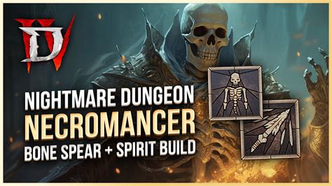 Diablo Bone Spear Bone Spirit Necromancer Endgame Build Nightmare