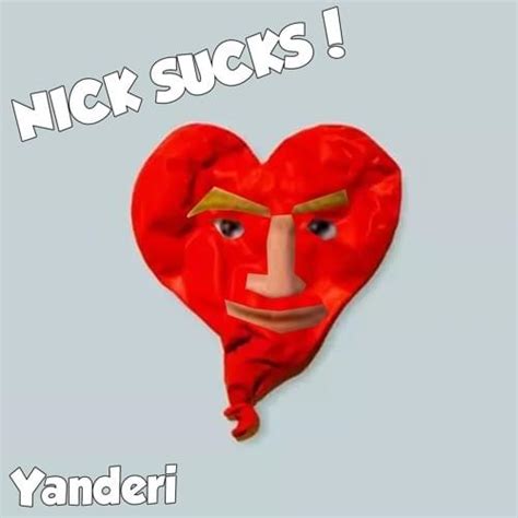 Yanderi Nick Diss Track Lyrics Genius Lyrics