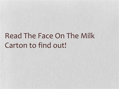PPT - The Face On The Milk Carton PowerPoint Presentation, free ...