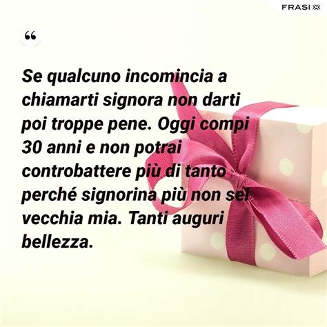 Frasi Compleanno 30 Anni Le Più Belle E Divertenti Da Dedicare