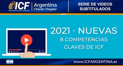 8 Competencias Claves Icf Y Código De ética Icf Argentina