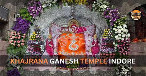 Khajrana Ganesh Temple Indore - A Complete Overview in 2025