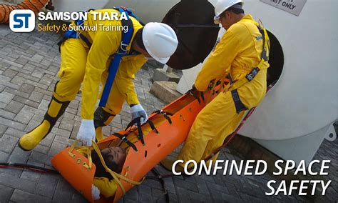 Safety In Confined Space Samson Tiara