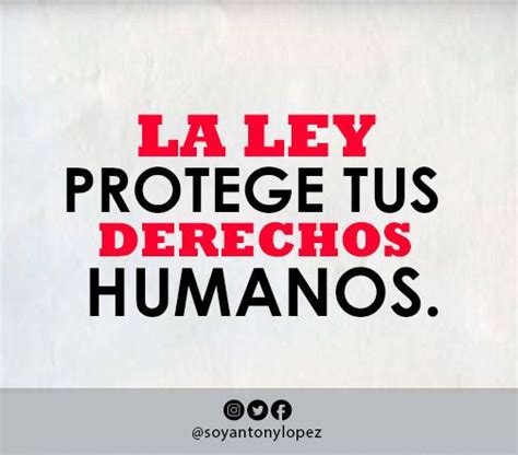 La Ley Protege Tus Derechos Humanos Derechos Humanos Hoja De Word