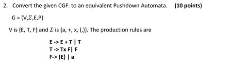 Solved Convert The Given Cgf To An Equivalent Pushdown Chegg