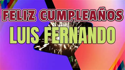 Feliz Cumplea Os Luis Fernando Versi N Rock Youtube