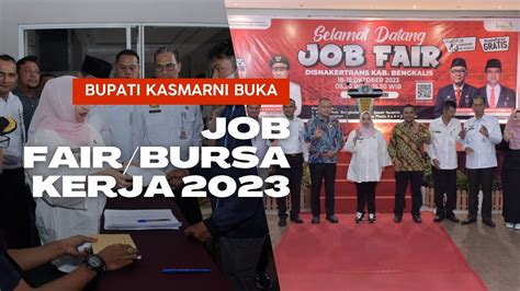 Pembukaan Job Fair Bursa Kerja Kabupaten Bengkalis Youtube