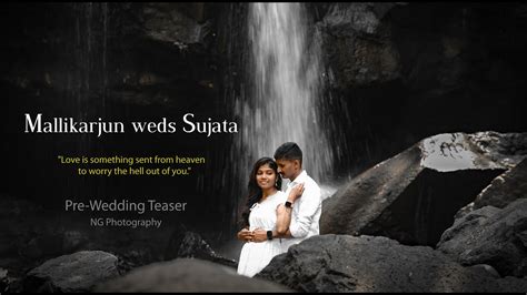 Best Pre Wedding Teaser Of Mallikarjun Sujaataa Youtube