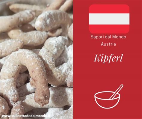 Ricetta Dei Kipferl Sulle Strade Del Mondo