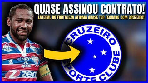 MINHA NOSSA LATERAL DO FORTALEZA QUASE FECHOU CONTRATO O CRUZEIRO