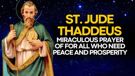 🛑 Miraculous Prayer Of St Jude Thaddeus For All Who Need Peace And