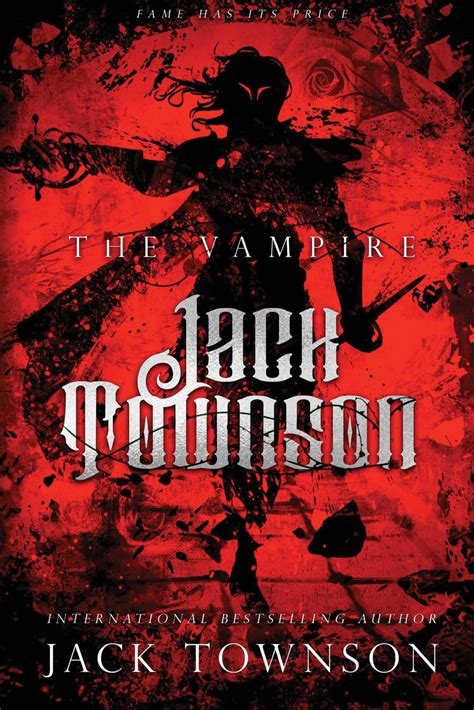 The Vampire Jack Townson Fame Has Its Price Townson Jack