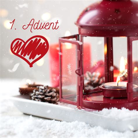 Erster Advent Wunderbare Bilder